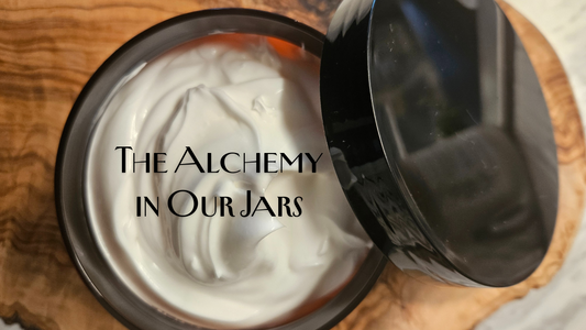 The Alchemy in Our Jars: Unveiling the Natural Magic of Our Body Butters